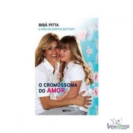 O Cromossoma do Amor Trissemia Bibá Pitta